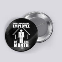 Work From Home Employee Of The Month Button