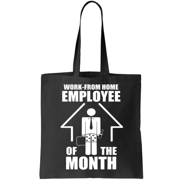Work From Home Employee Of The Month Bag