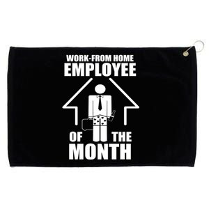 Work From Home Employee Of The Month Grommeted Golf Towel