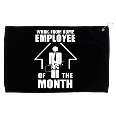 Work From Home Employee Of The Month Grommeted Golf Towel