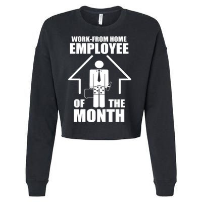 Work From Home Employee Of The Month Cropped Pullover Crew