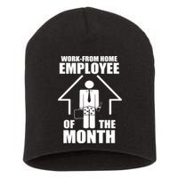 Work From Home Employee Of The Month Short Acrylic Beanie