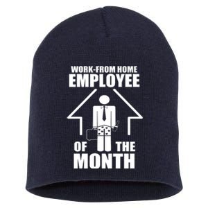 Work From Home Employee Of The Month Short Acrylic Beanie