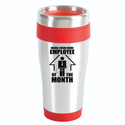 Work From Home Employee Of The Month 16oz Travel Tumbler