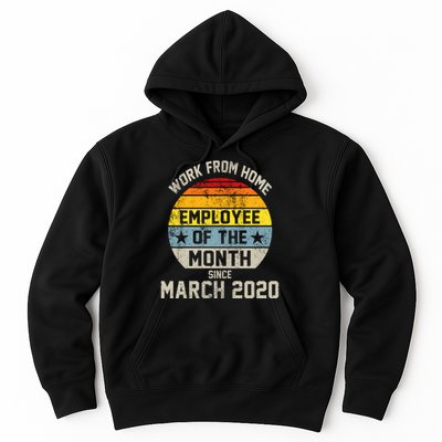 Work From Home Employee Of The Month Funny Pandemic Hoodie