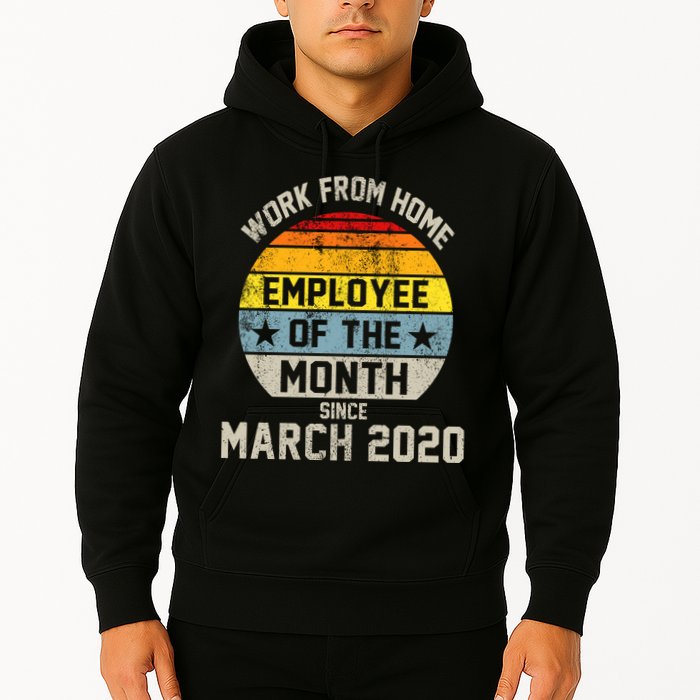 Work From Home Employee Of The Month Funny Pandemic Hoodie