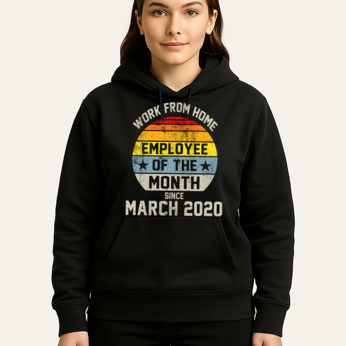 Work From Home Employee Of The Month Funny Pandemic Hoodie