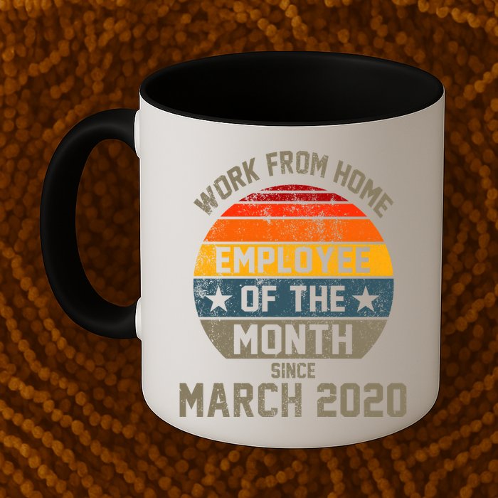 Work From Home Employee Of The Month Funny Pandemic Mug