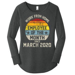 Work From Home Employee Of The Month Funny Pandemic Women's Perfect Tri Tunic Long Sleeve Shirt