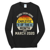 Work From Home Employee Of The Month Funny Pandemic Tall Long Sleeve T-Shirt