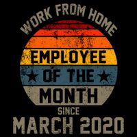 Work From Home Employee Of The Month Funny Pandemic 16oz Travel Tumbler