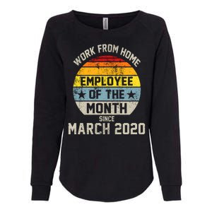 Work From Home Employee Of The Month Funny Pandemic Womens California Wash Sweatshirt