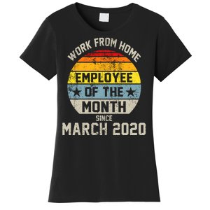 Work From Home Employee Of The Month Funny Pandemic Women's T-Shirt