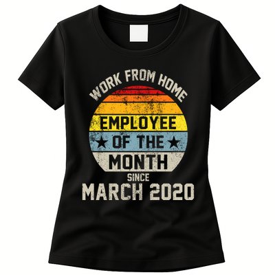 Work From Home Employee Of The Month Funny Pandemic Womens T-Shirt