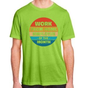 Work From Home Employee Of The Month Retro Adult ChromaSoft Performance T-Shirt