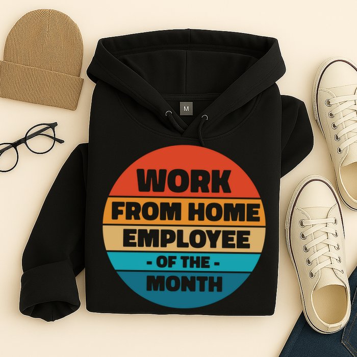 Work From Home Employee Of The Month Retro Hoodie