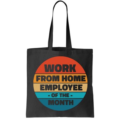 Work From Home Employee Of The Month Retro Bag