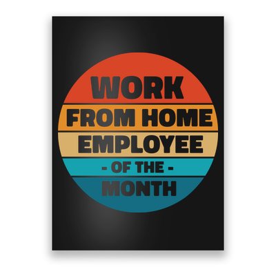 Work From Home Employee Of The Month Retro Poster