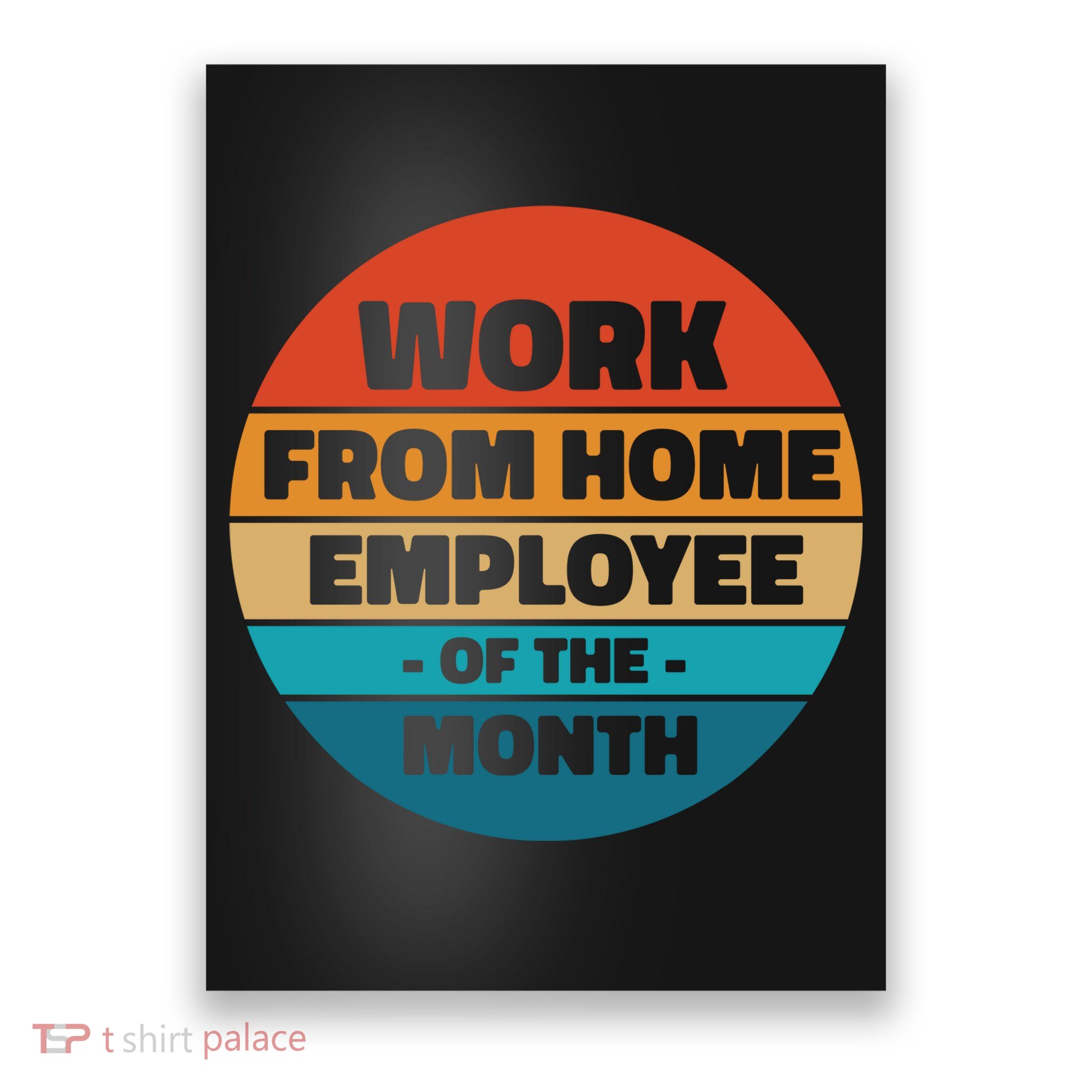 Work From Home Employee Of The Month Retro Poster