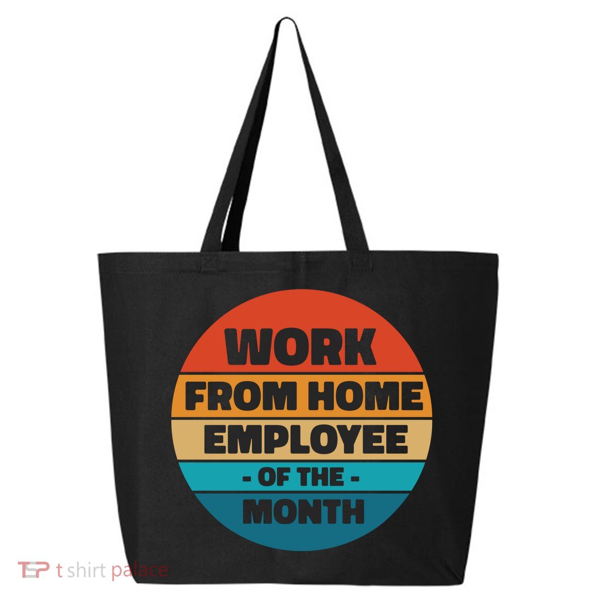 Work From Home Employee Of The Month Retro 25L Jumbo Tote