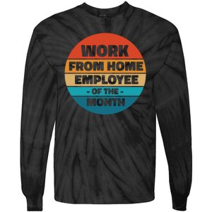 Work From Home Employee Of The Month Retro Tie-Dye Long Sleeve Shirt