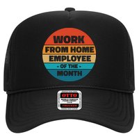 Work From Home Employee Of The Month Retro Trucker Hat