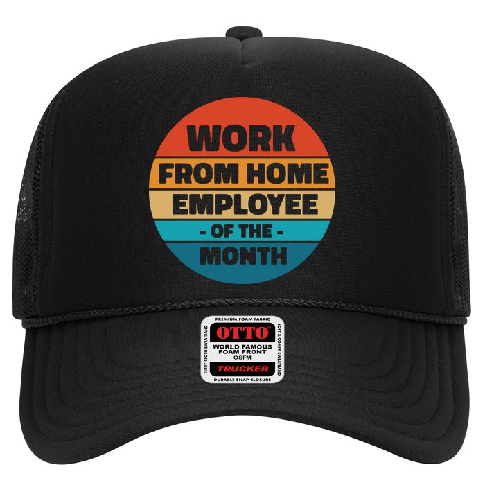 Work From Home Employee Of The Month Retro Trucker Hat