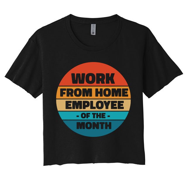 Work From Home Employee Of The Month Retro Crop Top