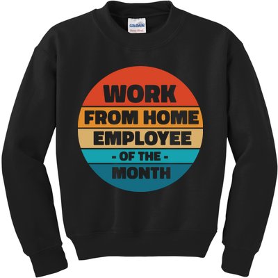 Work From Home Employee Of The Month Retro Kids Sweatshirt