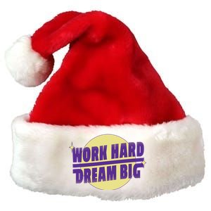 Work Hard Dream Big Premium Christmas Santa Hat