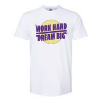 Work Hard Dream Big Softstyle® CVC T-Shirt