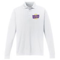 Work Hard Dream Big Performance Long Sleeve Polo