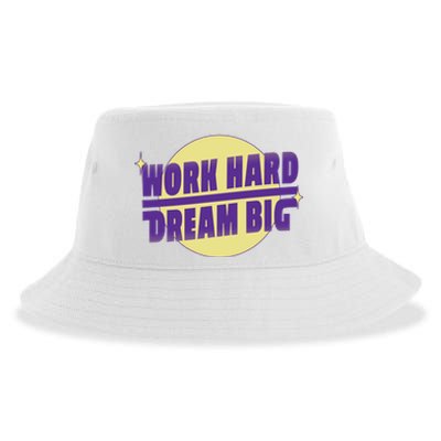 Work Hard Dream Big Sustainable Bucket Hat