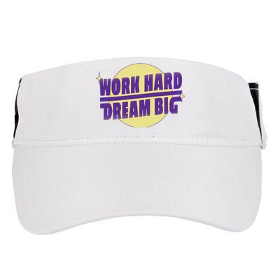 Work Hard Dream Big Adult Drive Performance Visor