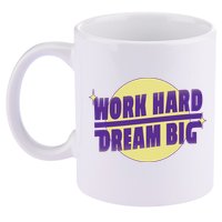 Work Hard Dream Big 11oz C Handle Ceramic Mug