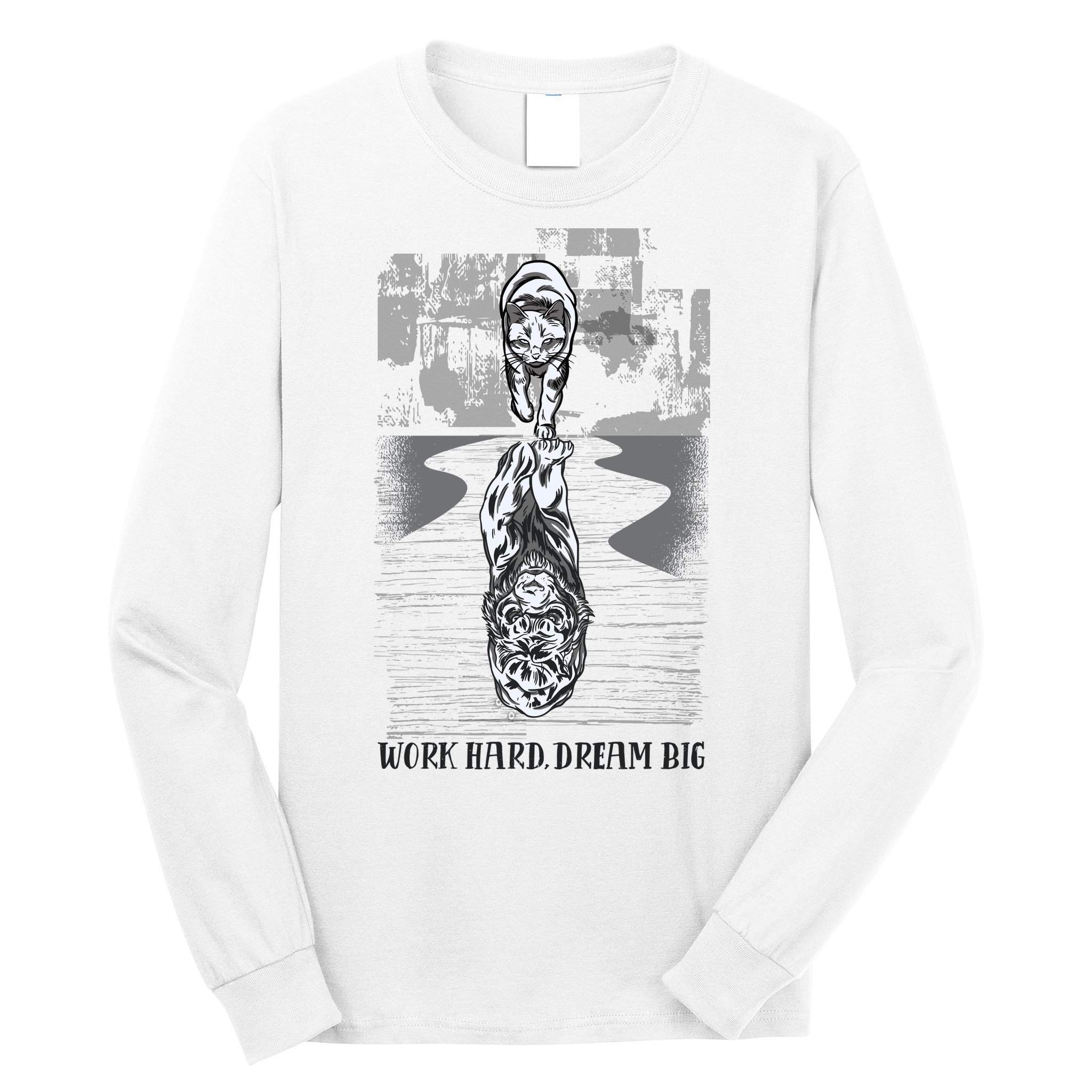 Work Hard Dream Big Tiger Long Sleeve Shirt