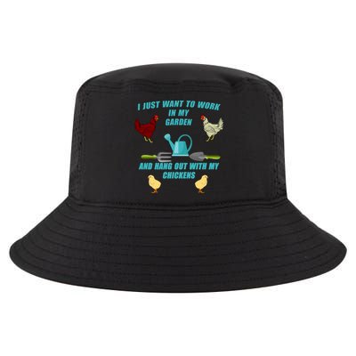 Work In My Garden Hang Out With My Chickens Cool Comfort Performance Bucket Hat