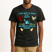 Work In My Garden Hang Out With My Chickens Tall T-Shirt