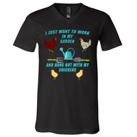 Work In My Garden Hang Out With My Chickens V-Neck T-Shirt