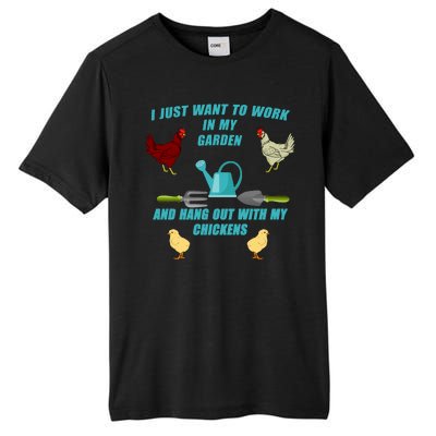 Work In My Garden Hang Out With My Chickens Tall Fusion ChromaSoft Performance T-Shirt