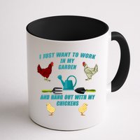 Work In My Garden Hang Out With My Chickens Mug