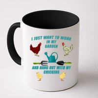 Work In My Garden Hang Out With My Chickens Mug