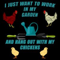 Work In My Garden Hang Out With My Chickens Mug