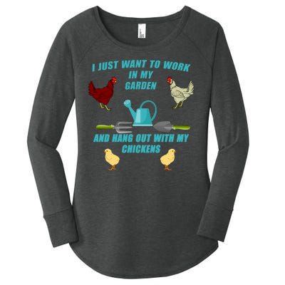 Work In My Garden Hang Out With My Chickens Women's Perfect Tri Tunic Long Sleeve Shirt