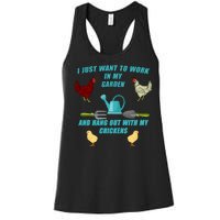 Work In My Garden Hang Out With My Chickens Women's Racerback Tank