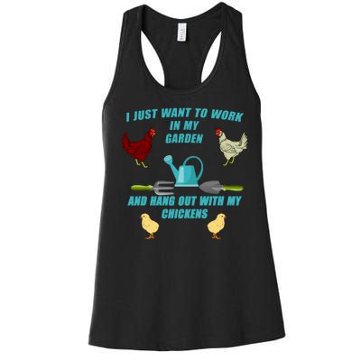 Work In My Garden Hang Out With My Chickens Women's Racerback Tank