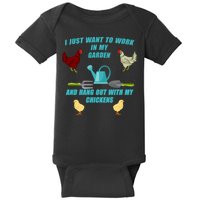 Work In My Garden Hang Out With My Chickens Baby Bodysuit