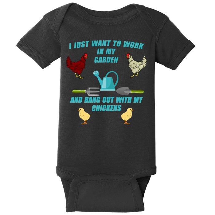 Work In My Garden Hang Out With My Chickens Baby Bodysuit