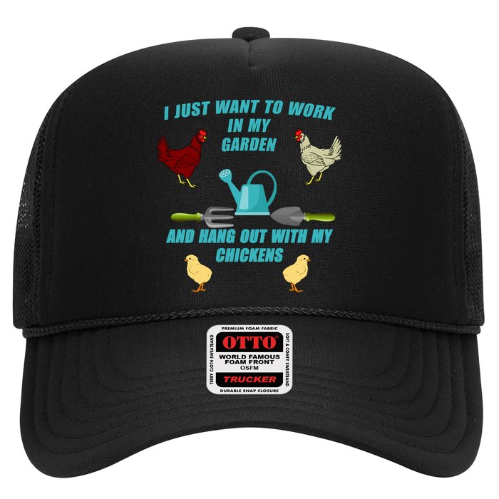 Work In My Garden Hang Out With My Chickens Trucker Hat