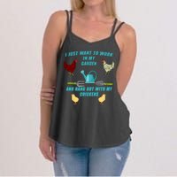 Work In My Garden Hang Out With My Chickens Women's Strappy Tank